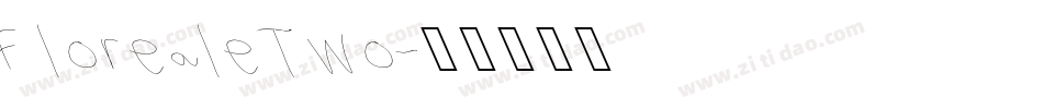 Floreale Two字体转换